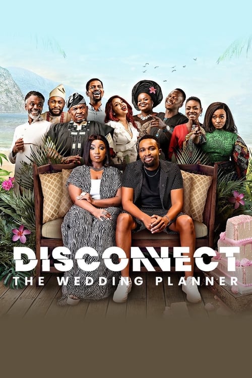 دانلود فیلم Disconnect: The Wedding Planner – برنامه ریز عروسی را قطع کنید