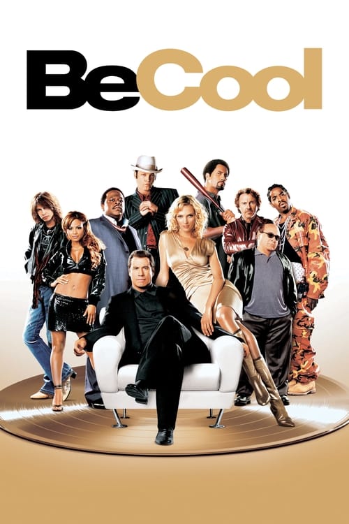 دانلود فیلم Be Cool – آرام باش