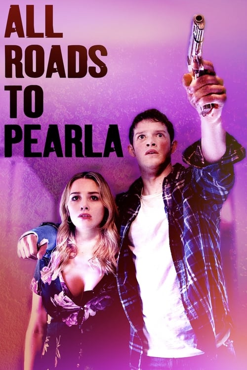 دانلود فیلم All Roads to Pearla تمام جاده ها به پرلا