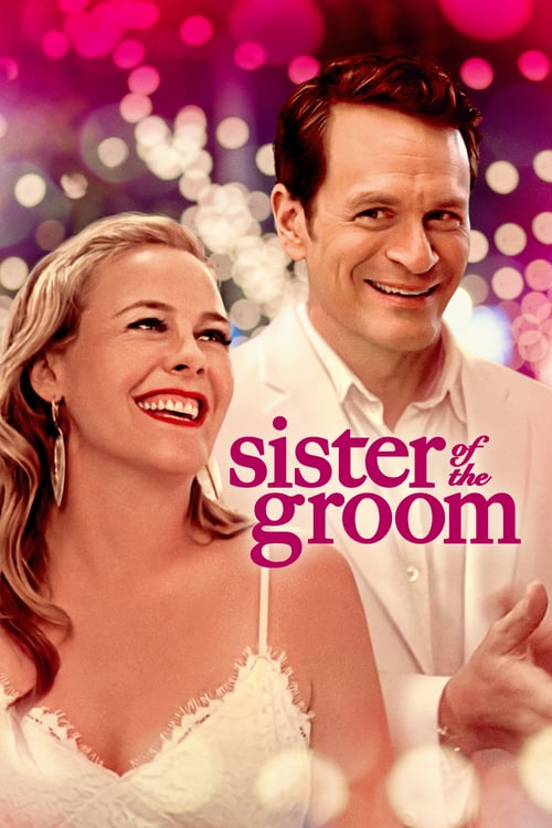 دانلود فیلم Sister of the Groom خواهر داماد